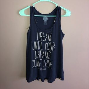“Dream until your dreams come true” tank top